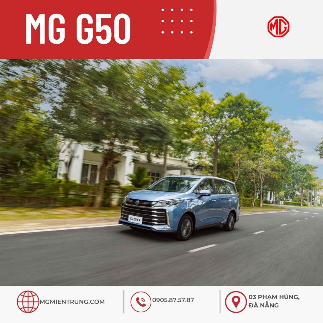 So sánh chi tiết 3 phiên bản MG G50: Lựa chọn lý tưởng cho gia đình và kinh doanh